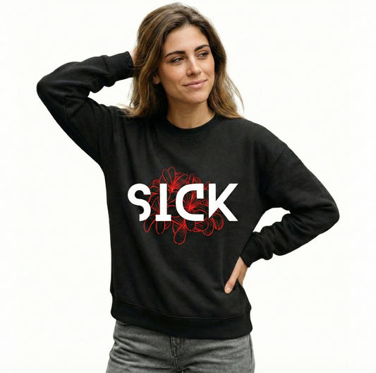 Black Premium Heavyweight 100% Cotton "Sick Printed" Sweatshirt